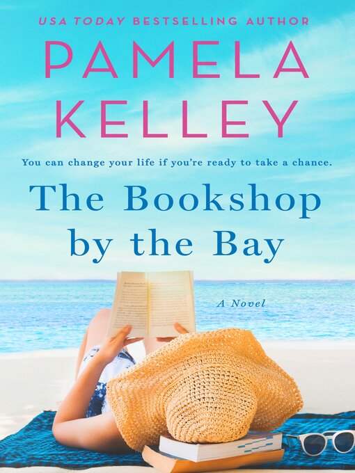 Title details for The Bookshop by the Bay by Pamela M. Kelley - Wait list
